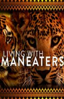 Жизнь с людоедами / Living with Maneaters (2017)