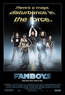 Фанаты / Fanboys (2008)