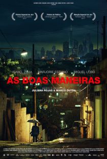 Хорошие манеры / As Boas Maneiras (2017)