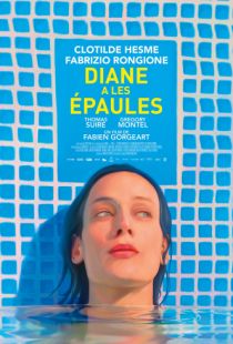 Хрупкие плечи Дианы / Diane a les paules (2017)