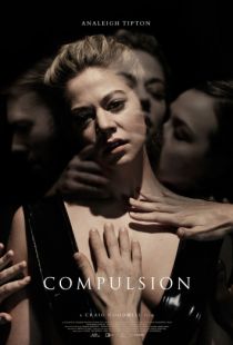 Принуждение / Compulsion (2016)