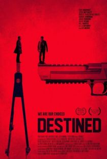 Обреченные / Destined (2016)