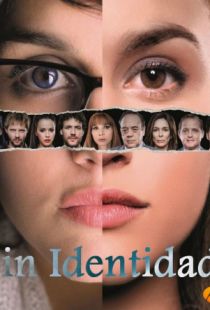 Без личности / Sin identidad (2014)