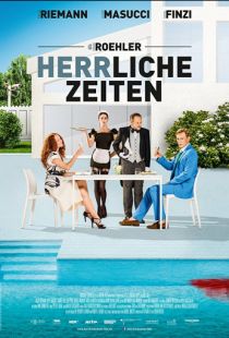 Великолепные времена / Herrliche Zeiten (2018)