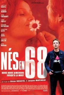 Рожденные в 68-м / N?s en 68 (2008)