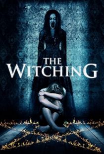 Ведьмовство / The Witching (2016)