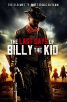 Последние дни Билли Кида / THE LAST DAYS of BILLY the KID (2017)