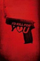 Я убью для вас / I'd Kill for You (2018)