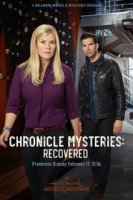 Мистические хроники: Спасение / The Chronicle Mysteries: Recovered (2019)