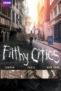 Грязные города / Filthy Cities (2011)