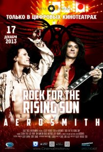 Аэросмит: Рок для восходящего солнца / Aerosmith: Rock for the Rising Sun (2013)