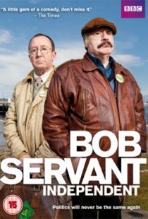 Боб Сервант, независимый кандидат / Bob Servant Independent (2013)