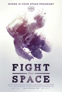 Битва за космос / Fight for Space (2016)