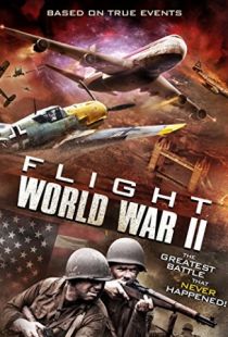 Рейс 1942 / Flight World War II (2015)