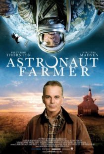 Астронавт Фармер / The Astronaut Farmer (2006)