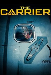 Носитель / The Carrier (2015)