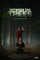 Среди Деревьев / Between the Trees (2018)