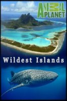 Неизведанные острова / Wildest Islands (2012)