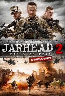 Морпехи 2 / Jarhead 2: Field of Fire (2014)