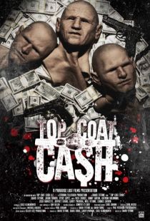 Ограбление / Top Coat Cash (2017)