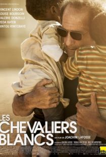 Белые рыцари / Les chevaliers blancs (2015)