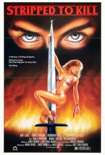 Раздетая для убийства / Stripped to Kill (1987)