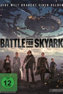 Битва за Скайарк / Battle for Skyark (2016)