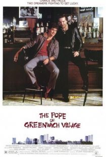 Папа Гринвич-Виллидж / The Pope of Greenwich Village (1984)