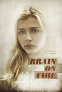 Разум в огне / Brain on Fire (2016)