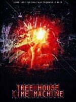 Машина времени на дереве / Tree House Time Machine (2017)