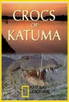 National Geographic. Крокодилы Катумы / Crocs of Katuma (2010)