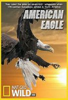 National Geographic. Белоголовый орлан / American Eagle (2009)