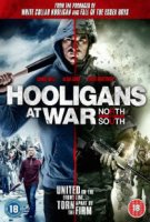 Хулиганы на войне: Север против Юга / Hooligans at War: North vs. South (2015)