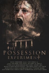 Эксперимент «Одержимость» / The Possession Experiment (2016)