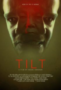 Наклон / Tilt (2017)