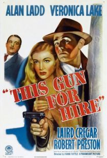 Оружие для найма / This Gun for Hire (1942)