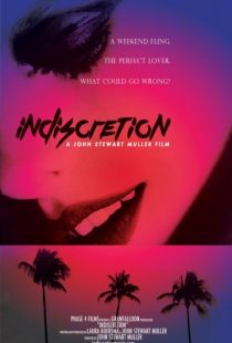 Опрометчивость / Indiscretion (2016)