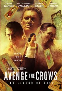 Отомстить за Ворон / Avenge the Crows (2017)