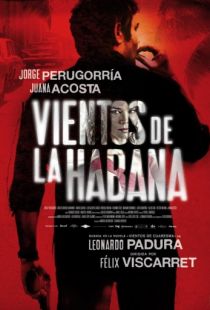 Беспокойная Гавана / Vientos de la Habana (2016)