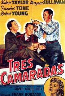 Три товарища / Three Comrades (1938)