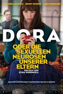 Дора, или Сексуальные неврозы наших родителей / Dora oder Die sexuellen Neurosen unserer Eltern (2015)