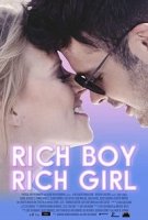 Богатые / Rich Boy, Rich Girl (2018)