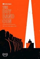 The Boy Band Con: История Лу Пёрлмана / The Boy Band Con: The Lou Pearlman Story (2019)