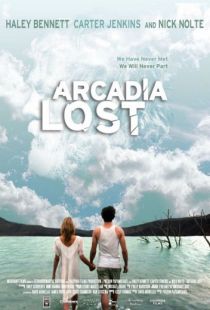 Затерянная Аркадия / Arcadia Lost (2010)