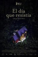 Бесконечный день / El d?a que resist?a (2018)