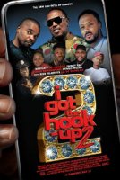 Аферисты 2 / I Got the Hook Up 2 (2019)