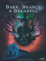 Смерть, мрак и отчаяние / Dark, Deadly & Dreadful (2018)