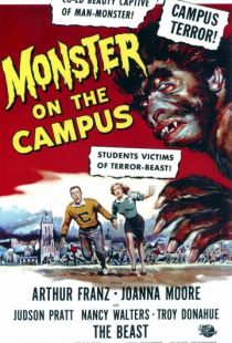 Монстр в университетском городке / Monster on the Campus (1958)