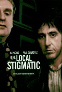 Местный стигматик / The Local Stigmatic (1990)