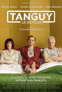 Возвращение Танги / Tanguy, le retour (2019)